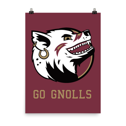 "Go Gnolls" Poster
