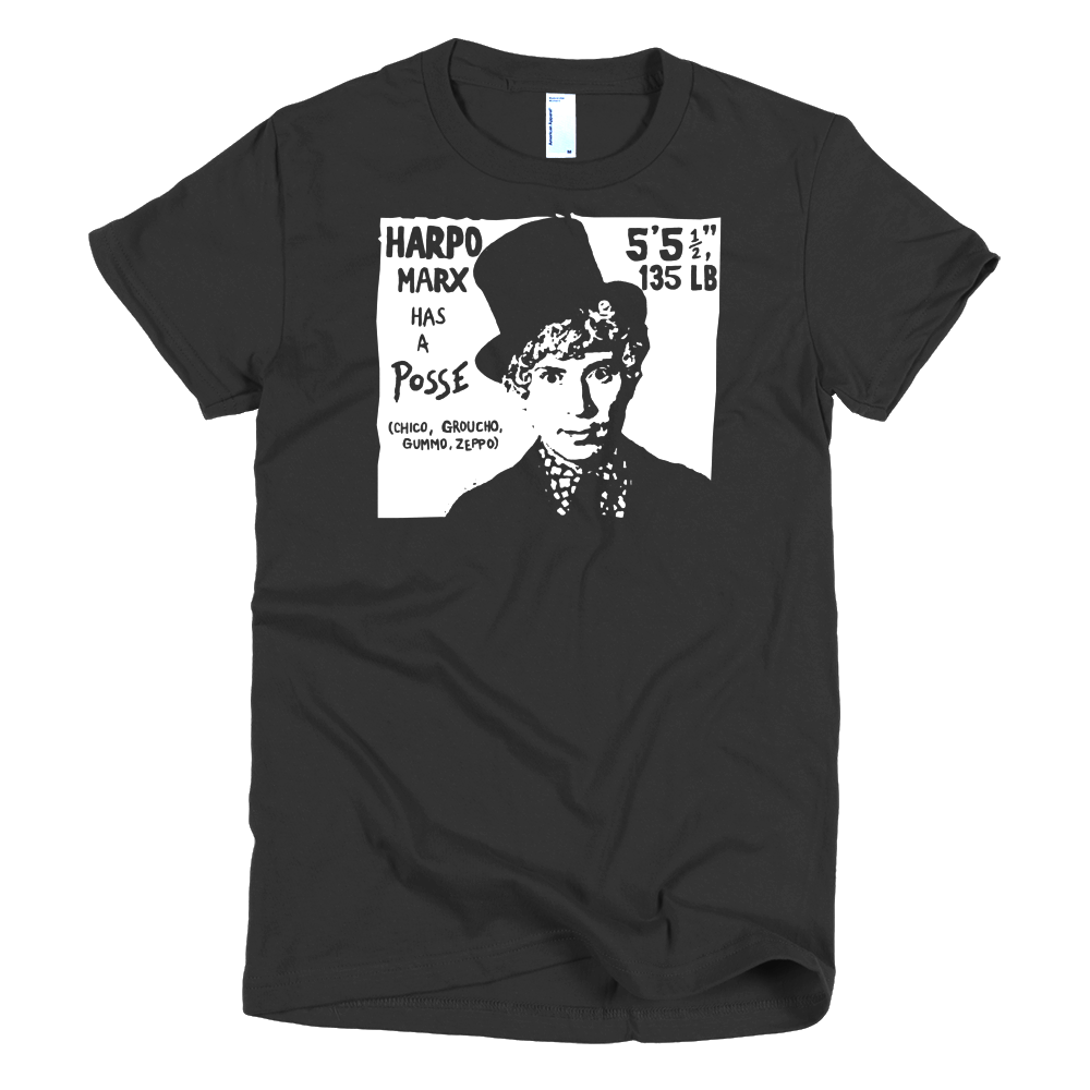 "Harpo Marx has a Posse" Women's T-Shirt