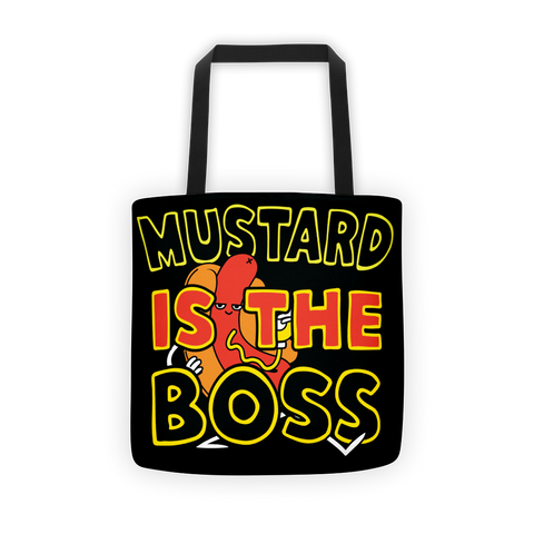 "Mustard Is The Boss" Tote bag