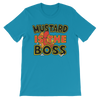 "Mustard Is The Boss" Men's T-Shirt