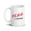 P.I.B.S. Mug